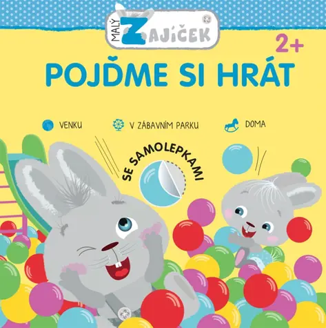 Svojtka & Co. Malý zajíček - Pojďme si hrát / od 2 let