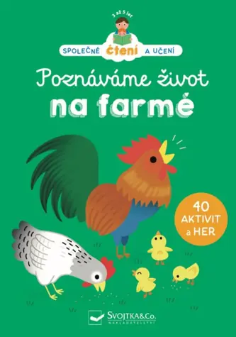 Svojtka & Co. Poznáváme život na farmě / od 3 let