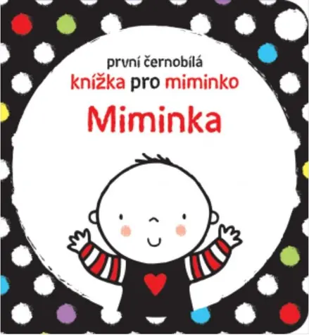 Svojtka & Co. První černobílá knížka pro miminko - Miminka / od narození