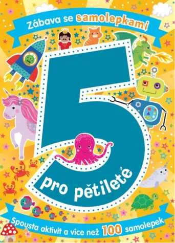 Svojtka & Co. Zábava se samolepkami pro pětileté / od 5 let