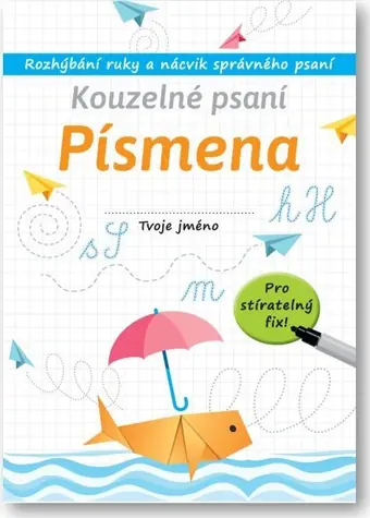 Svojtka & Co. Kouzelné psaní: Písmena / od 3 let