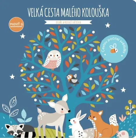 Svojtka & Co. Posviť si: Velká cesta malého kolouška / od 3 let