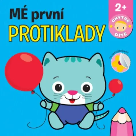 Svojtka & Co. Mé první protiklady - Chytré dítě / od 2 let