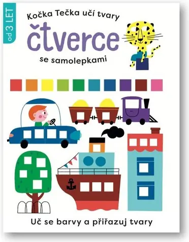 Svojtka & Co. Kočka Tečka učí tvary Čtverce se samolepkami / od 3 let